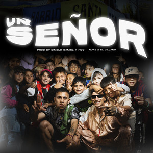 Un Señor (feat. NCO) [Explicit]