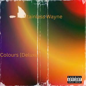 Colours (Deluxe) [Explicit]