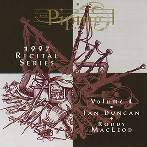 The Piping Centre 1997 Recital Series - Volume 4