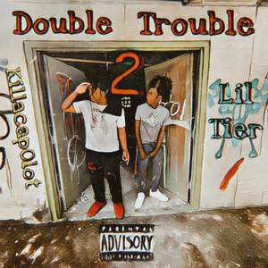 Double Trouble 2 (Explicit)