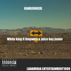 Kandjengedi-place of weed (feat. Juice boy junior & Ompwicx)