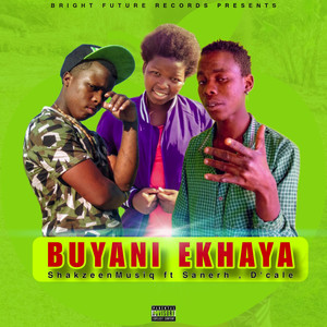 Buyani Ekhaya (Explicit)