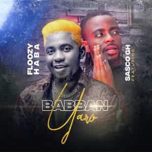 Babban Yaro (feat. Sasco Gh)