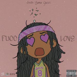 Fucc Love (Explicit)