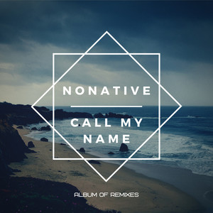 Call My Name (Remixes)