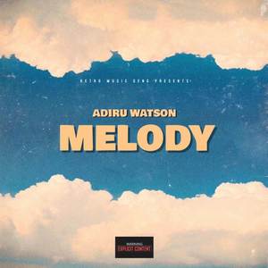 Melody (Explicit)