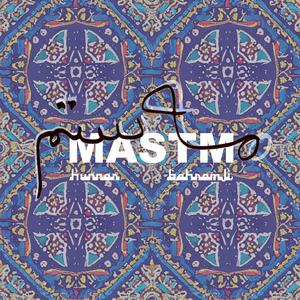 Mastm (feat. Bahramji) [Explicit]