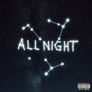 All Night (Explicit)