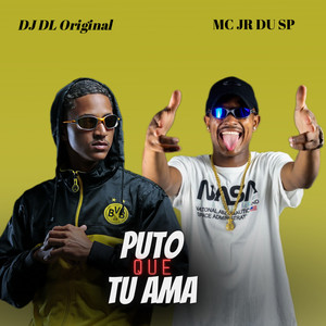 Puto Que Tu Ama (Explicit)