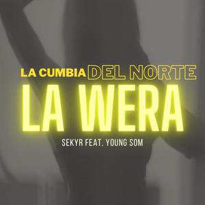 LA WERA (feat. YOUNG SOM)