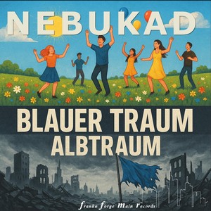 Blauer Traum Albtraum