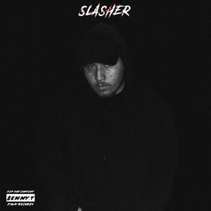 Slasher (Explicit)