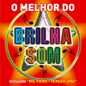 O Melhor do Brilha Som