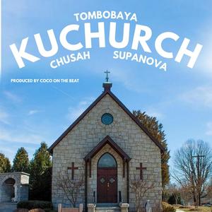 Tombobaya kuchurch (feat. Supanova)