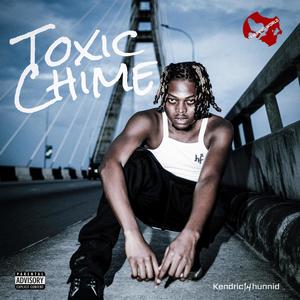 Toxic Chime (Explicit)