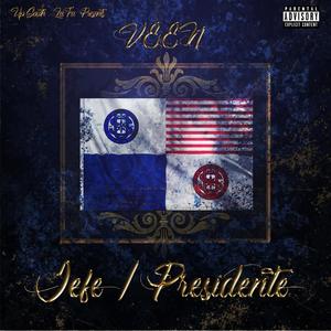 Jefe / Presidente (Explicit)