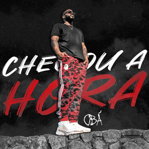 Chegou a Hora (Explicit)