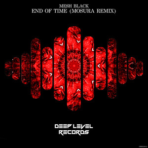 End of Time (Mosura Remix)