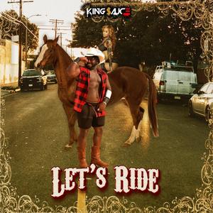 Lets Ride (Explicit)