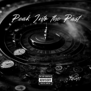 Peak into the Past (Explicit)