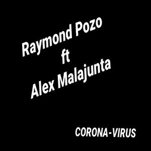 Coronavirus (feat. Alex Malajunta)