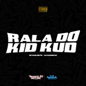 Rala do Kid Cudi (Explicit)