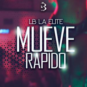 Mueve Rapido (Explicit)