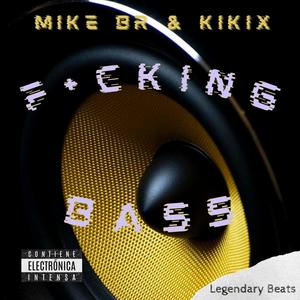 ******* Bass (feat. KiKiX)