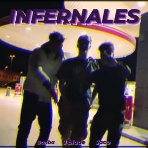 Infernales (Explicit)