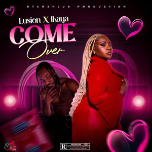 Come Over (Explicit)
