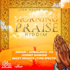 Morning Praise Riddim