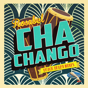 Chachango (Erick Ibiza Mixes)