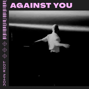 Against You