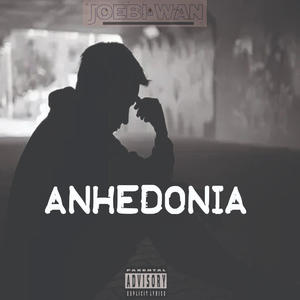 Anhedonia (Explicit)