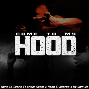 Come To My Hood (Remix)