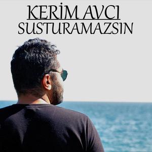 Susturamazsın