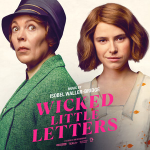 Wicked Little Letters (Original Motion Picture Soundtrack) (邪恶信件 电影原声带)