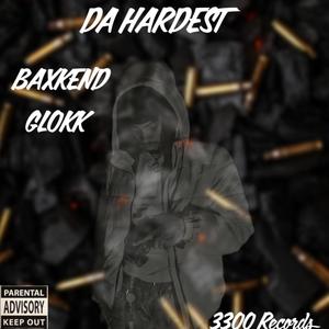 Da Hardest (Explicit)