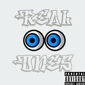 Real Ones (Explicit)