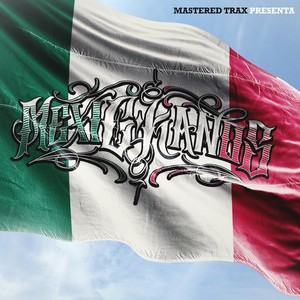 MexiCkanos (Explicit)