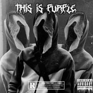 This is Purple (Explicit)