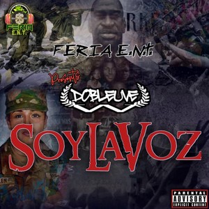 Soy La Voz (Explicit)