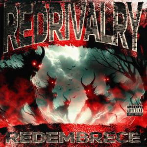 REDRIVALRY (Explicit)