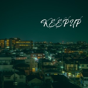 KEEP UP