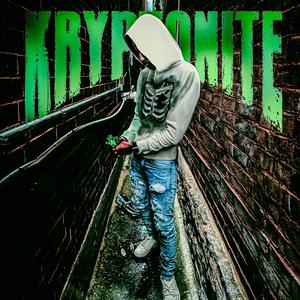 Kryptonite (Explicit)