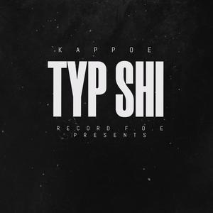 TYP SHI (Explicit)