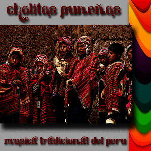 Cholitos Puneños - Musica Tradicional del Peru