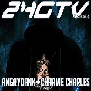 I Now (feat. AngryDank & Charvie Charles) [Explicit]