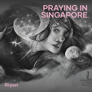 Praying in Singapore