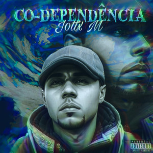 Codependência (Explicit)